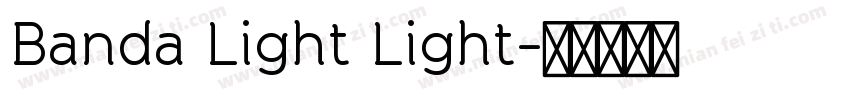 Banda Light Light字体转换